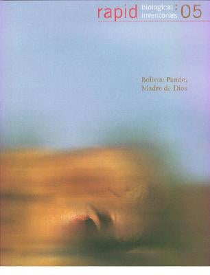 Bolivia: Pando, Madre de Dios: Volume 5 by Padilla, Angela