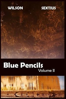 Blue Pencils by Sextius, Leslie