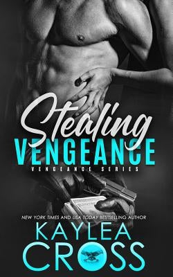 Stealing Vengeance by Cross, Kaylea