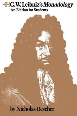 G.W. Leibniz's Monadology by Rescher, Nicholas
