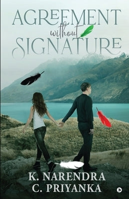 Agreement Without Signature by C Priyanka