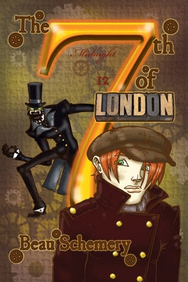 The 7th of London by Schemery, Beau