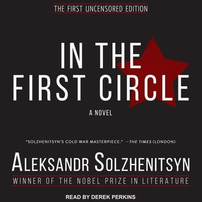 In the First Circle Lib/E by Solzhenitsyn, Aleksandr