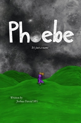 Phoebe by David, Joshua
