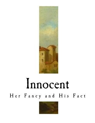 Innocent: Her Fancy and His Fact by Corelli, Marie