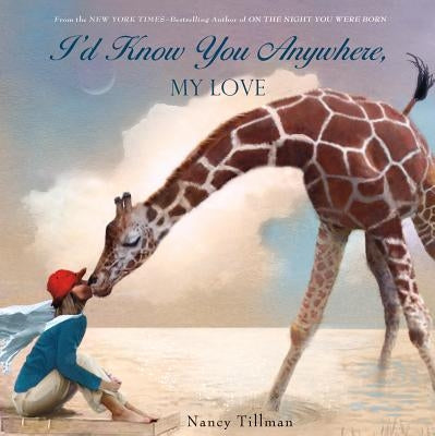 I'd Know You Anywhere, My Love by Tillman, Nancy