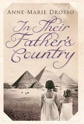 In Their Father's Country by Drosso, Anne-Marie