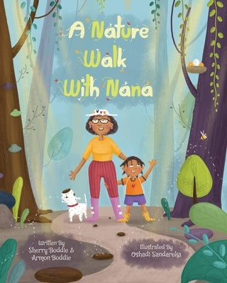 A Nature Walk With Nana by Boddie, Armon