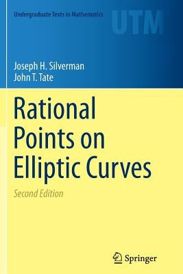 Rational Points on Elliptic Curves by Silverman, Joseph H.