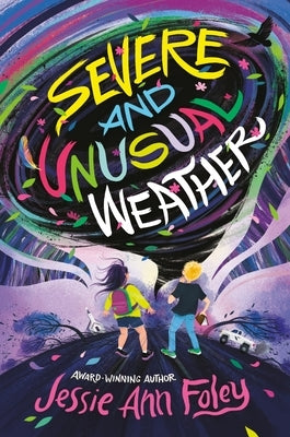 Severe and Unusual Weather by Foley, Jessie Ann
