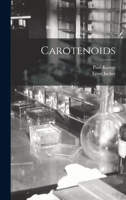Carotenoids by Karrer, Paul 1889-1971