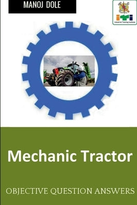 Mechanic Tractor by Dole, Manoj