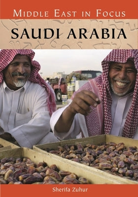 Saudi Arabia by Zuhur, Sherifa