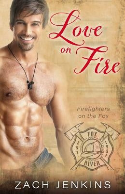 Love on Fire by Jenkins, Zach