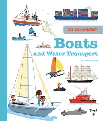 Do You Know?: Boats by Muguet, Laurence