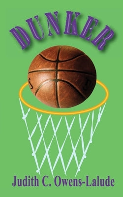 Dunker by Owens-Lalude, Judith C.