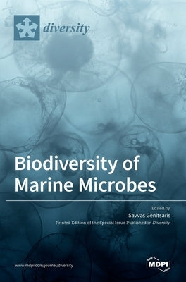 Biodiversity of Marine Microbes by Genitsaris, Savvas