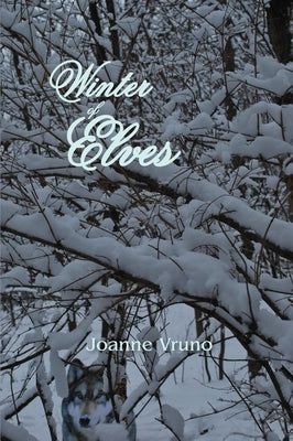 Winter of Elves, 3 by Vruno, Joanne