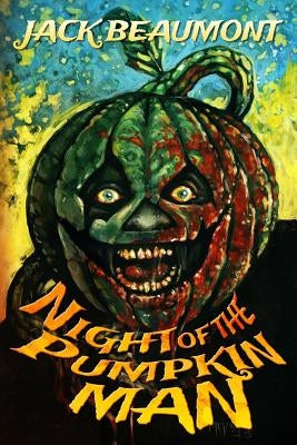 Night of The Pumpkin Man by McVey, Alex