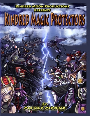 Kindred Magic Protectors by Productions, Kindred Moon