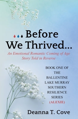 Before We Thrived by Cove, Deanna T.
