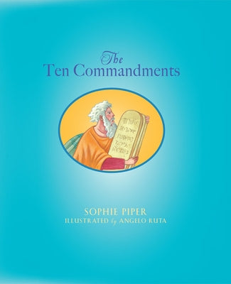 The Ten Commandments by Piper, Sophie