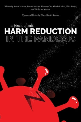 A Pinch of Salt: Harm Reduction in the Pandemic by Mardon, Austin