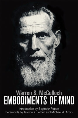Embodiments of Mind by McCulloch, Warren S.
