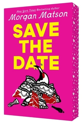 Save the Date by Matson, Morgan