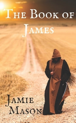 The Book of James by Mason, Jamie
