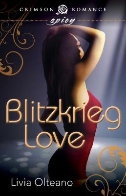 Blitzkrieg Love by Olteano, Livia