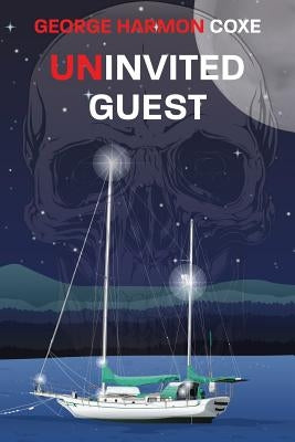 Uninvited Guest by Coxe, George Harmon