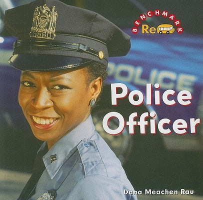 Police Officer by Rau, Dana Meachen