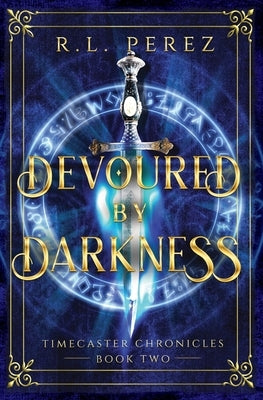 Devoured by Darkness by Perez, R. L.