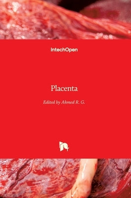 Placenta by R. G., Ahmed