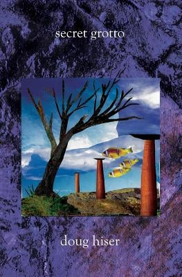 Secret Grotto by Hiser, Doug