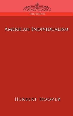 American Individualism by Hoover, Herbert
