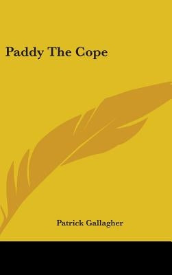 Paddy The Cope by Gallagher, Patrick