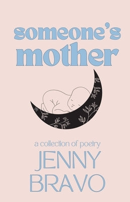 Someone's Mother by Bravo, Jenny