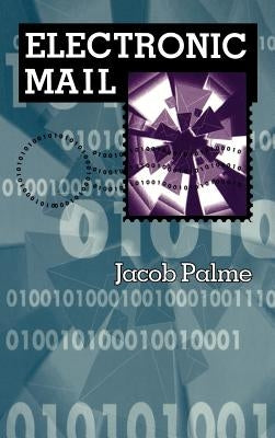 Electronic Mail by Palme, Jacob