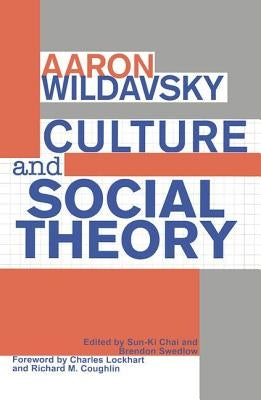 Culture and Social Theory by Wildavsky, Aaron