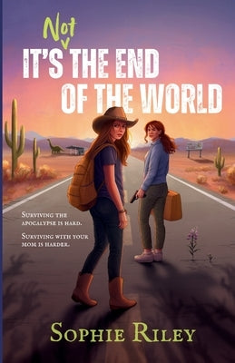 It's Not the End of the World by Riley