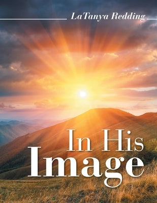In His Image by Redding, Latanya