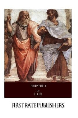 Euthyphro by Jowett, Benjamin