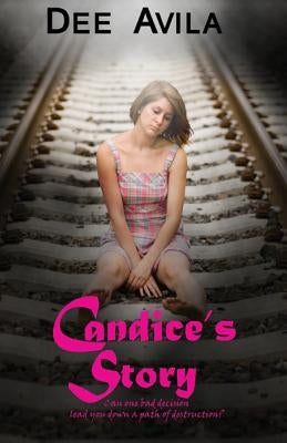 Candice's Story by Avila, Dee