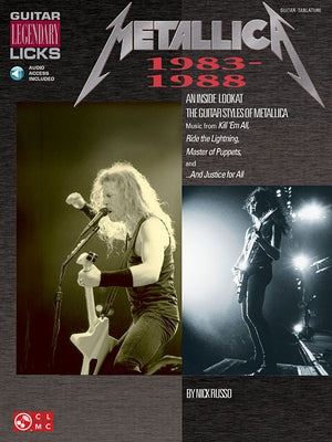 Metallica - Legendary Licks 1983-1988 [With Split-Channel CD] by Russo, Nick
