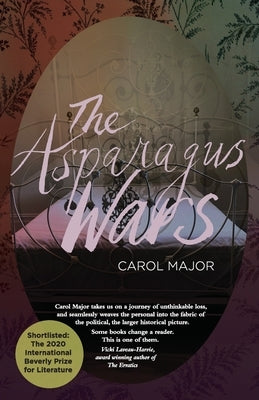Asparagus Wars by Major, Carol