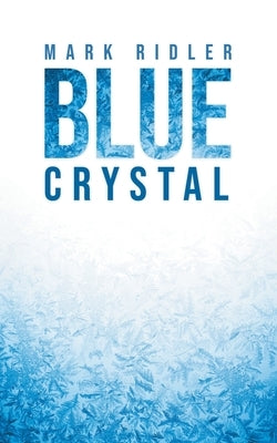 Blue Crystal by Ridler, Mark