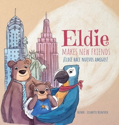 Eldie makes new friends! / Eldie hace nuevos amigos! by Nisnevich, Lissarette