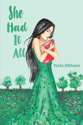 She Had It All by Afshoon, Yalda